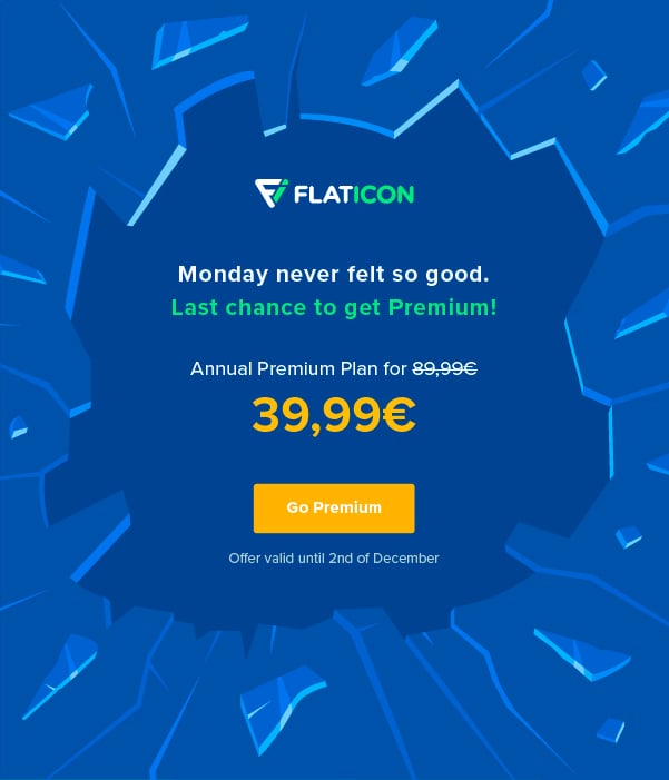 Monday never felt so good. Last chance to get Premium.