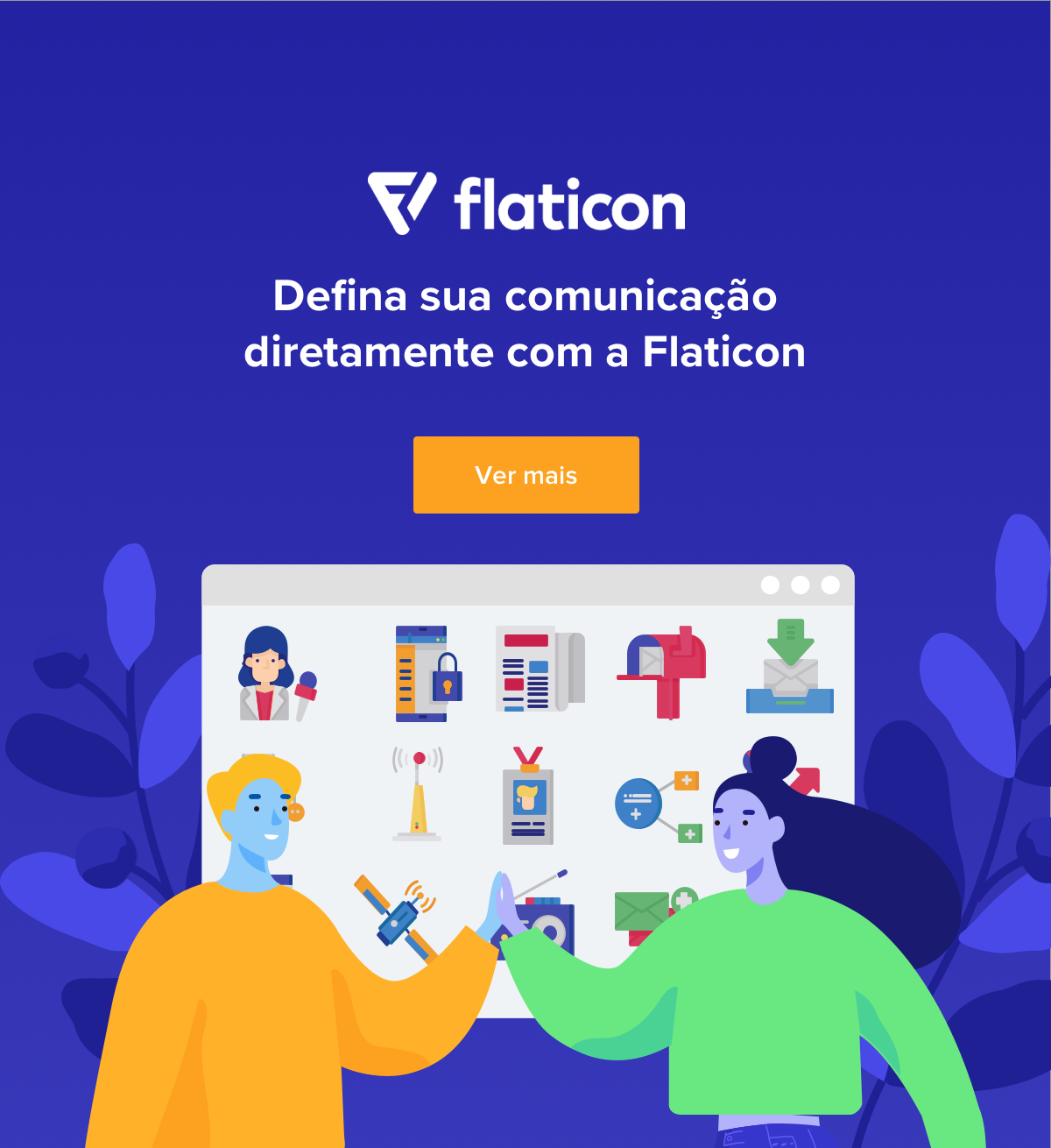 Defina sua comunicação diretamente com a Flaticon	